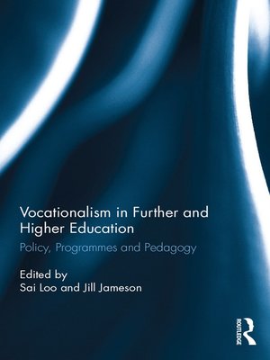 cover image of Vocationalism in Further and Higher Education